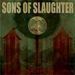 Sons Of Slaughter : The extermination strain